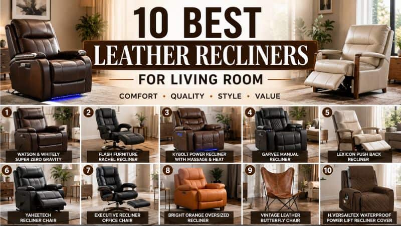 Top 10 Best Leather Recliners for Living Room (2026 Buying Guide ...